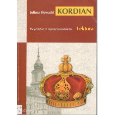 Kordian : część pierwsza trylogii Spisek koronacyjny